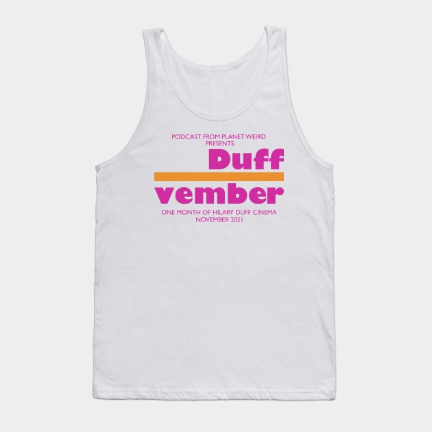 Duffvember Tank Top by PlanetWeirdPod